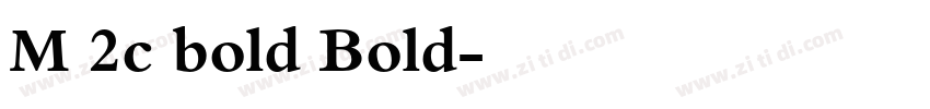 M 2c bold Bold字体转换